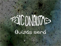 Psiconautas - Quizás Será