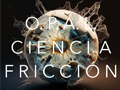 O.P.A.L. - Ciencia Friccion