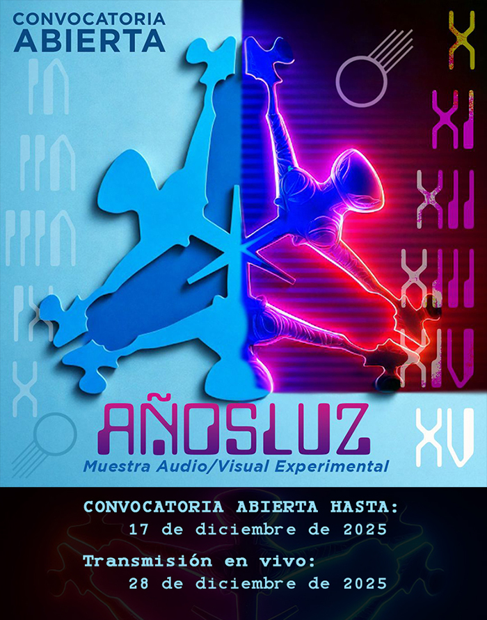 Muestra Audio/Visual Experimental: AÑOS LUZ XV